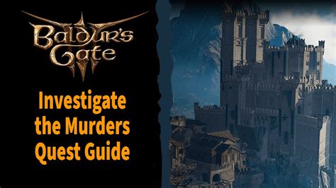 Investigate the Murders Quest Guide 